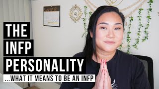 The INFP Personality Type  The Essentials Explained [upl. by Naitsyrk]