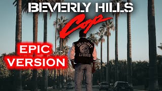 Beverly Hills Cop Axel F Soundtrack  Epic Version [upl. by Kinom]