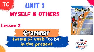 English TC  Unit 1  Myself and others  lesson 2  Grammar  forms of verb quotto bequot in the present [upl. by Eelyram]