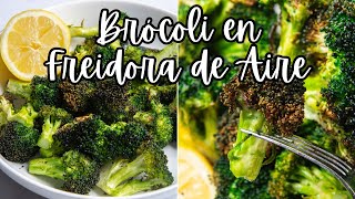 BRÓCOLI ASADO EN EL AIR FRYER  Cómo Hacer Brócoli En La Freidora de Aire [upl. by Silohcin33]