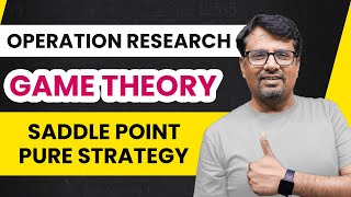 Game Theory  Saddle Point In Game Theory  Pure Strategy Game Theory  Operation Research [upl. by Nilram265]