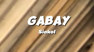 Gabay  Siakol  Band karaoke [upl. by Bikales]