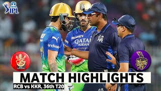 RCB vs KKR 36th Match IPL 2024 Highlights  IPL Highlights 2024  RCB vs KKR Highlights 2024 [upl. by Lyndsay569]