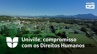 Univille compromisso com os Direitos Humanos [upl. by Hsac]