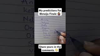 PREDICTIONS FOR BBNAIJA FINALE [upl. by Omik]