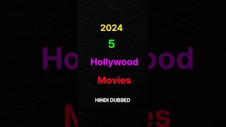 2024 TOP 5 BEST MOVIES HOLLYWOOD LIST 🔥🔥🔥shorts top5movies 2024movies [upl. by Naesad]