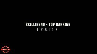 Skillibeng  Top Ranking lyrics video [upl. by Cataldo456]