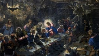 Tintoretto Last Supper [upl. by Hpseoj]