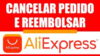 Como cancelar pedido no Aliexpress [upl. by Ilzel]