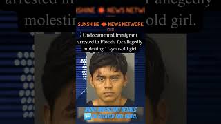 Florida arrest undocumented immigrant accused of molestation shorts [upl. by Curt]