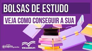 BOLSAS DE ESTUDO Veja agora como garantir a sua Bolsas de 30 até 100 da mensalidade [upl. by Fiester235]