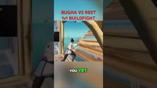 BUGHA VS REET 1v1 BUILDFIGHT LIKE AND SUBSCRIBE FOR MORE fortnite 1v1 fortniteclips gaming [upl. by Randie105]