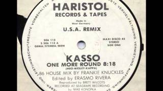 Kasso  One More Round 86 House Mix By Frankie Knuckles [upl. by Lledrac]