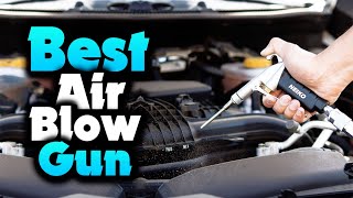 The Best Air Blow Gun For 2023 Top 5 Picks For You [upl. by Aierbma]