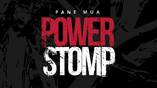 Pane Mua  Power Stomp Teaser [upl. by Anifares]