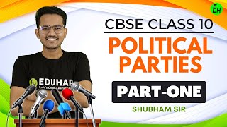 POLITICAL PARTIES FULL CHAPTER  CLASS 10 CIVICS  BY SHUBHAM SIR EDUHAP [upl. by Rauch77]