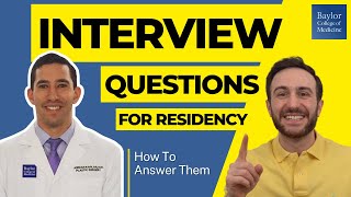 How to Answer Residency Interview Questions Residency Interview Questions and Answers [upl. by Emelita]