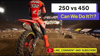 250 vs 450Can We Do It  MX vs ATV Legends [upl. by Htinek]