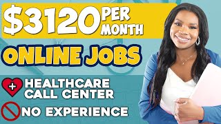 ✅ Work From Home with NO Experience Healthcare Call Center Job That Pays Well [upl. by Eiboh]