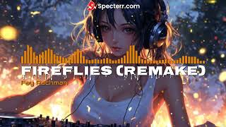 Alan Walker Style amp Fay Rachman  Fireflies Owl City Remake edm remix chill [upl. by Scibert]