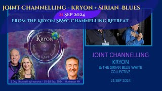 KRYON  SBWC JOINT CHANNEL DAY 1 ROCHESTER 21 SEP 2024 [upl. by Cleve]