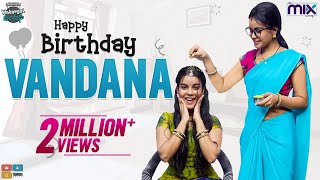 Happy Birthday Vandana  EP 41  Warangal Vandhana  The Mix By Wirally  Tamada Media [upl. by Ecinej]