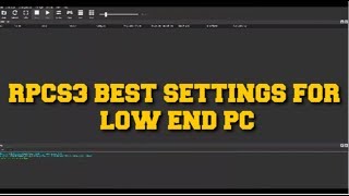 RPCS3 EMULATOR BEST SETTING FOR LOW END PC USER MAX PERFORMANCE GUIDE [upl. by Selda]