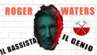 Roger Waters Il bassista il genio dei Pink Floyd [upl. by Akineg]