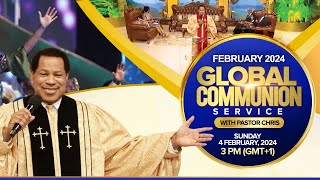 GLOBAL COMMUNION SERVICE WITH PASTOR CHRIS FEBRUARY 2024 [upl. by Nnyleahs40]