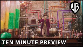 Wonka  Ten Minute Preview  Warner Bros UK amp Ireland [upl. by Soilisav323]