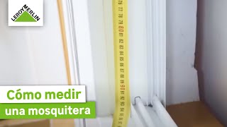 Cómo medir una mosquitera en una ventana corredera ¡Guía paso a paso  LEROY MERLIN [upl. by Navad]