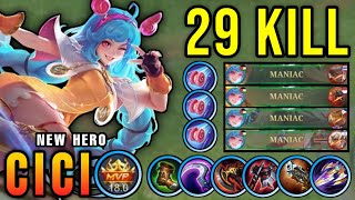 29 Kills  4x MANIAC Buoyant Performer Cici New Hero MLBB Offlane Monster  New Hero Tryout  MLBB [upl. by Laing]