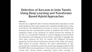 Detection of Sarcasm in Urdu Tweets Using Deep Learning and Transformer Based Hybrid Approaches [upl. by Sada328]