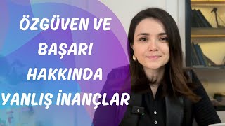 ÖZGÜVEN VE BAŞARI HAKKINDA YANILIYOR OLABİLİRİZ [upl. by Niltyak]