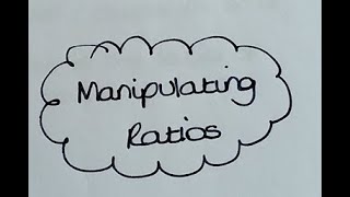 Manipulating ratios [upl. by Noonan]