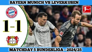 BAYERN MUNICH 1 VS 1 LEVERKUSEN  Matchday 5 Bundesliga 202425 [upl. by Atikan]