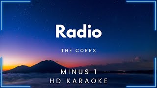 Radio  The Corrs HD Karaoke  My Daily Videoke [upl. by Teak]