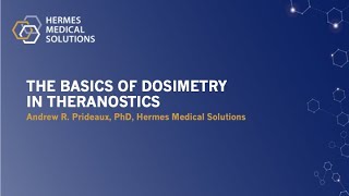 HMS Educational Series Basics of Dosimetry in Theranostics [upl. by Katharine]