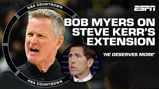 What does Kerrs extension mean for Warriors future HE DESERVES MORE  Bob Myers  NBA Countdown [upl. by Heiney]