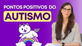 Autismo Nível 1  10 Razões Para se Orgulhar do Espectro [upl. by Flaherty]