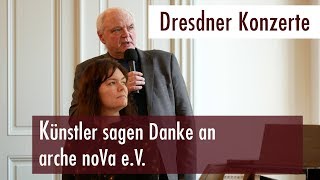 Dresdner Konzerte  Künstler sagen Danke an arche noVa eV Dresden [upl. by Blondelle]