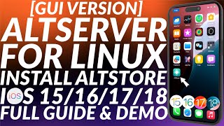 NEW Install Altserver Linux GUI iOS 18171615  Altserver Linux Install Altstore  Full Guide [upl. by Niwre902]