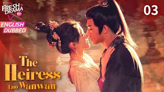 【ENG DUB】The Heiress Luo Wanwan EP03 💥Chivalrous girl ran away from wedding  Hei Ze Wu Siyu [upl. by Uria]