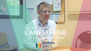 Séminaire ComPaRe  Lanesthésie [upl. by Isis]