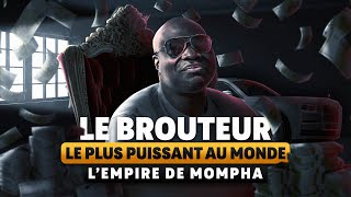 LHISTOIRE DU BROUTEUR LE PLUS PUISSANT DU MONDE  MOMPHA [upl. by Waller]