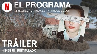 El programa Sumisión sectas y secuestros Miniserie subtitulado  Tráiler en Español  Netflix [upl. by Arsuy]