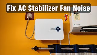 Fix AC Stabilizer Fan Making Noise Continuously [upl. by Penoyer]