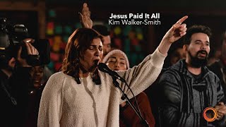 Jesus Paid It All  Kim WalkerSmith  Worship Circle Hymns [upl. by Garv471]