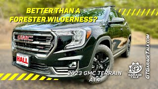 2023 GMC Terrain AT4 Better Than a Subaru Forrester Wilderness [upl. by Dallman513]