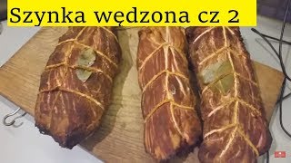 Szynka Wędzona  Przepis którego nie znasz  Cz 22 [upl. by Selima351]